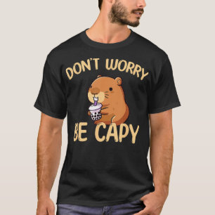T-shirt Ne vous inquiétez pas être Capy Boba Bubble Tea Cu