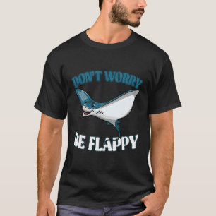 T-shirt Ne Vous Inquiétez Pas Être Des Aiguilles Flamboyan