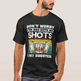 T-shirt Ne vous inquiétez pas, j'ai eu à la fois mes chaus