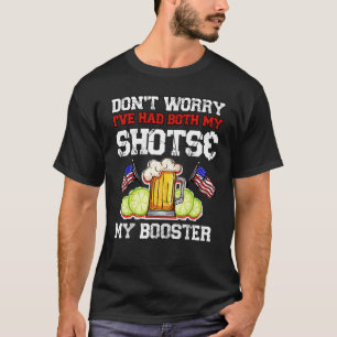 T-shirt Ne vous inquiétez pas, j'ai eu à la fois mes coups