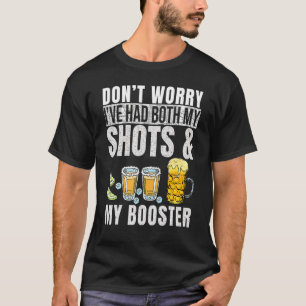 T-shirt Ne vous inquiétez pas j'ai eu les deux mes chaussu