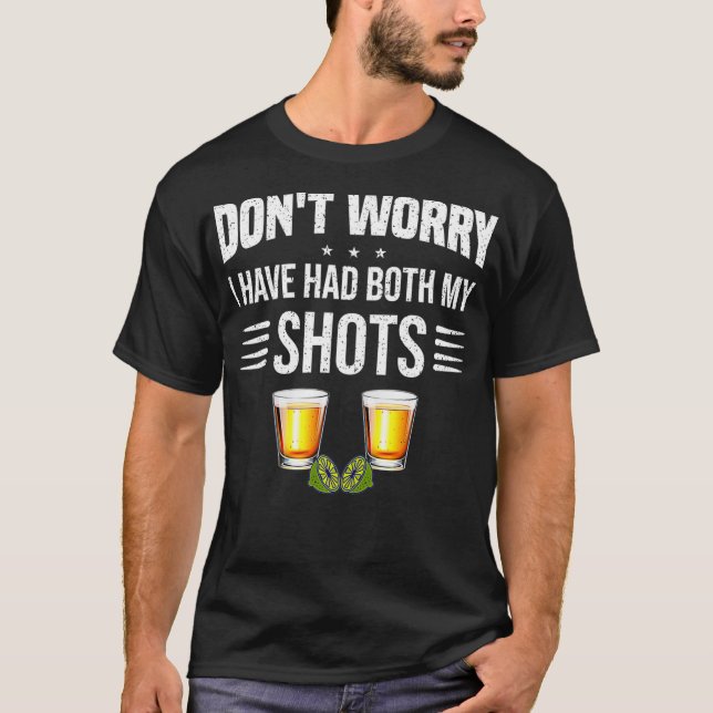 T-shirt Ne vous inquiétez pas, j'ai eu mes deux photos Fun (Devant)