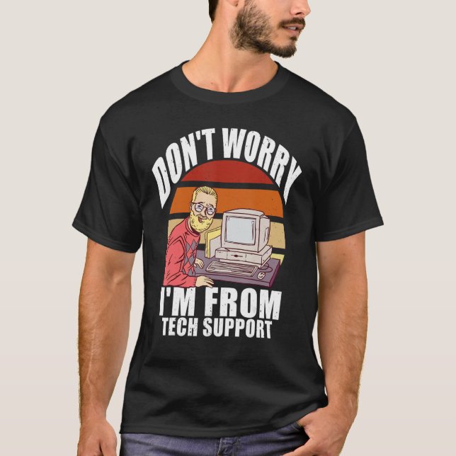 T-shirt Ne vous inquiétez pas Je suis du Geek informatique (Devant)