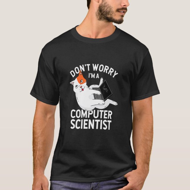 T-shirt Ne vous inquiétez pas, je suis un scientifique inf (Devant)