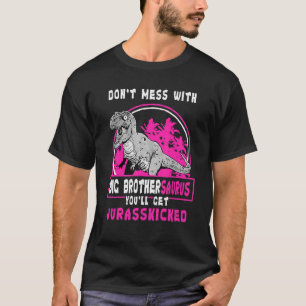 T-shirt Ne vous mêlez pas de Big Brothersaurus, vous obtie