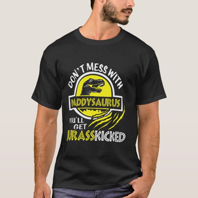 T-shirt Ne vous mêlez pas de Daddysaurus Jurasskick (Devant)