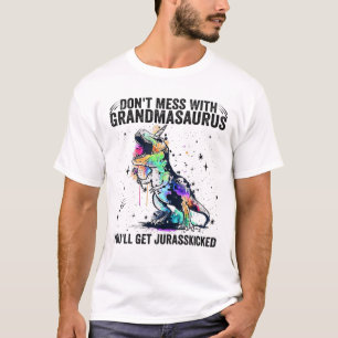 T-shirt Ne vous mêlez pas de grand-masaure, vous obtiendre