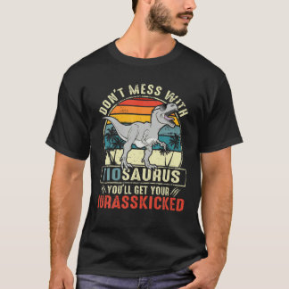 T-shirt Ne vous mêlez pas de Tiosaurus, vous obtiendrez Ju