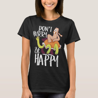 T-shirt Ne vous pressez pas être heureux Sloth Riding Turt