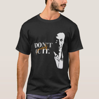 T-shirt Ne vous quittez pas citations avec Imran Khan Pict