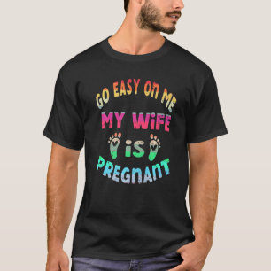 T-shirt Ne Vous Y Arrêtez Pas Ma Femme Est Enceinte Papa S