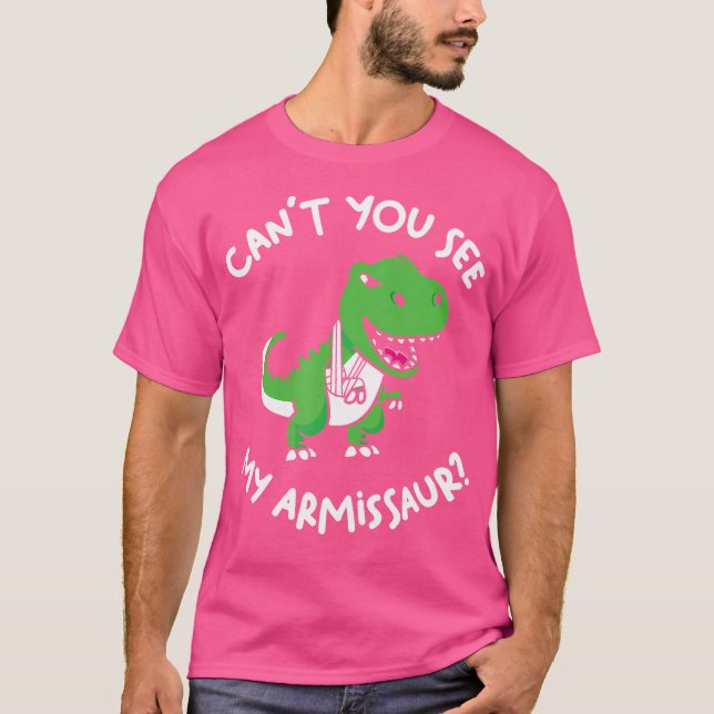 T-shirt Ne Voyez-Vous Pas Mon Armissaur Cute Dinosaur Bris (Devant)