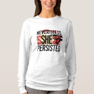 T-shirt Néanmoins, Elle A Persisté