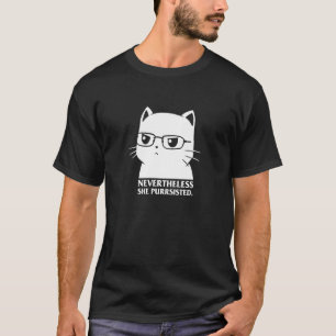 T-shirt Néanmoins Elle A Persisté Chat Nerd Drôle Chaton P