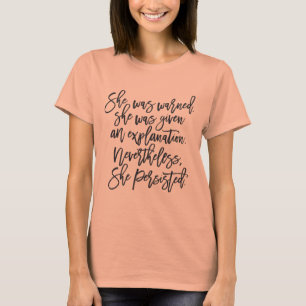 T-shirt Néanmoins, elle a persisté tee - shirt