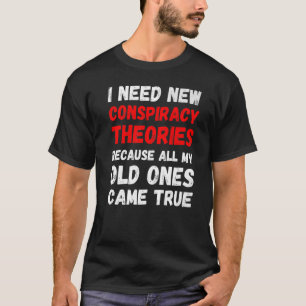 T-shirt Nécessité de nouvelles théories du complot Républi