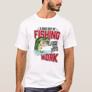 T-shirt Nécessité De Pêcher Le Bon Jour Et Ma Chance Drôle
