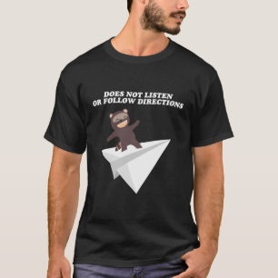T-shirt N'Écoute Ni Ne Suit Les Instructions Raccoon Papie