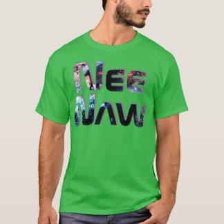 T-shirt Nee Naw