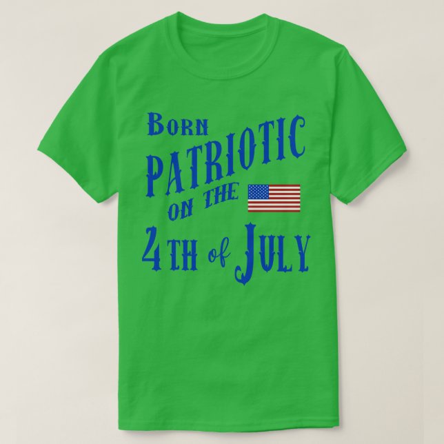 T-SHIRT NÉE PATRIOTIQUE SUR LE 4 JUILLET (Design devant)