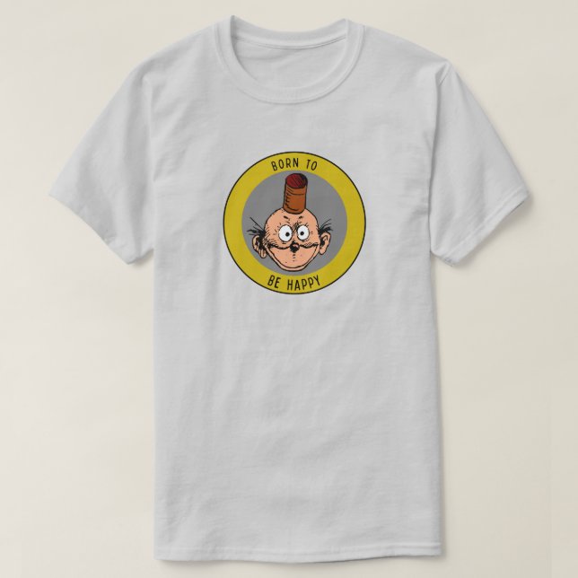 T-shirt "Née pour être heureuse" Chemise (Design devant)