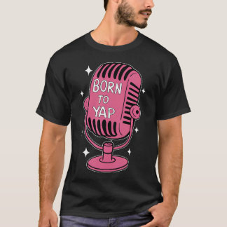 T-shirt Née Pour Yapper Fille À Papoter Professionnelle