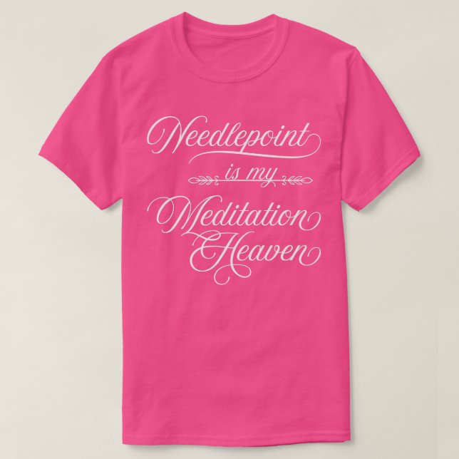 T-shirt Needlepoint Est Ma Méditation Heaven Yarn Habit (Design devant)