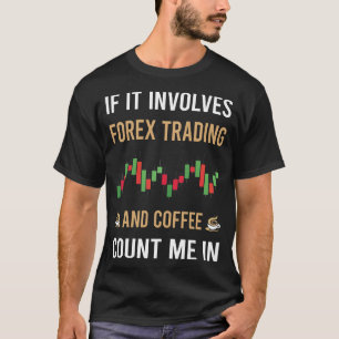 T-shirt Négociateur De Café Et Forex
