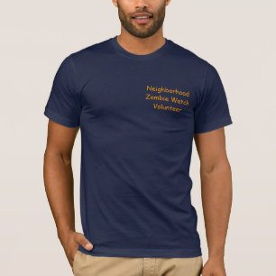 T-shirt NeighborhoodZombie WatchVolunteer