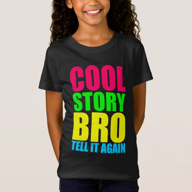 T-Shirt Neon Cool Story Bro (Devant)