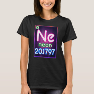 T-shirt Neon Element Of The Chemistry Periodic Table for S