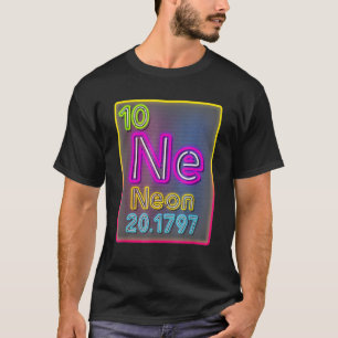 T-shirt Neon Element Of The Chemistry Periodic Table for S