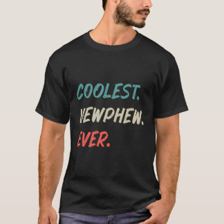 T-shirt Nephew le plus froid jamais meilleur Nephew jamais