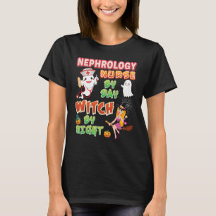 T-shirt Nephrology Nurse By Day Witch Night Crew Halloween