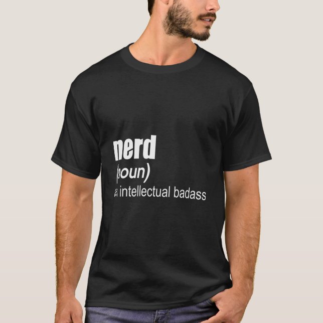 T-shirt Nerd An Intellectual Badass (Devant)