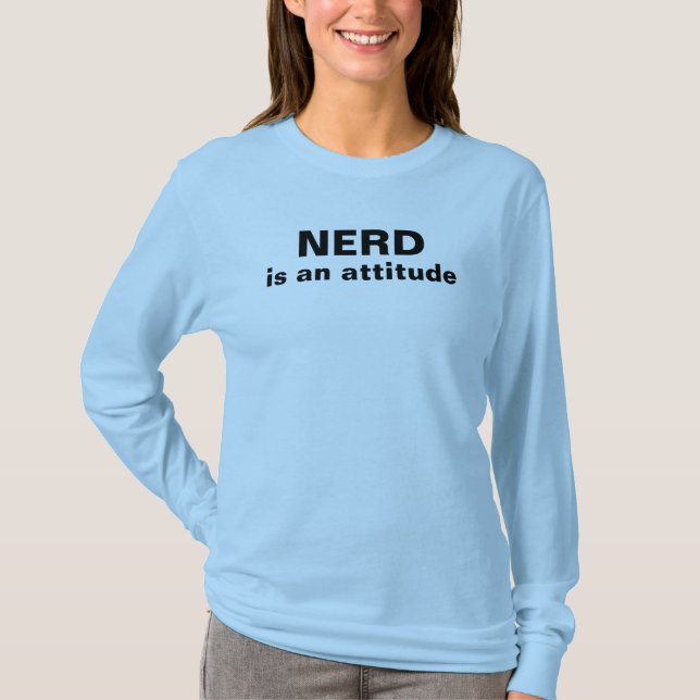 T-shirt NERD est une attitude (Devant)
