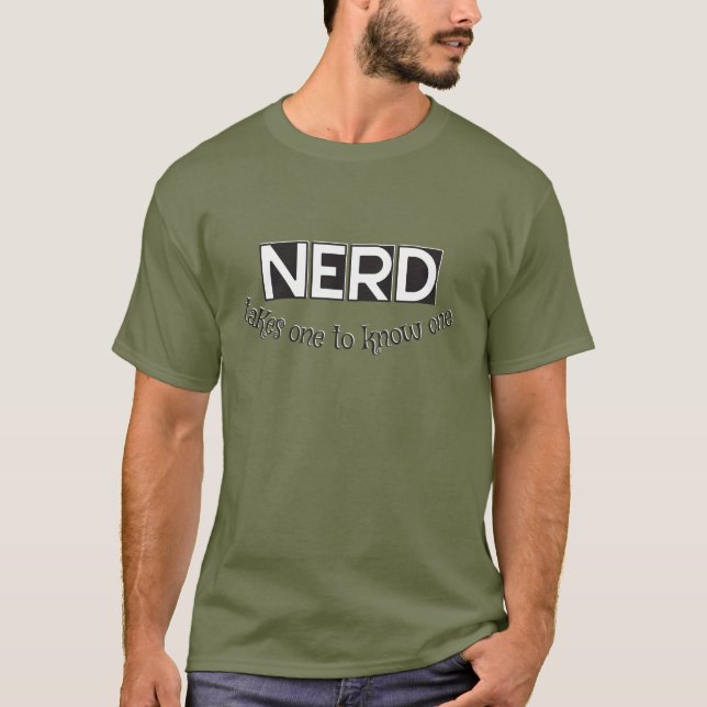 T-shirt Nerd, prend un pour en connaître un (Devant)
