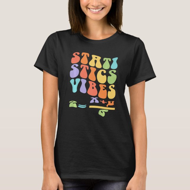 T-shirt Nerdy Groovy Statistics Vibes Math Teacher (Devant)