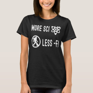 T-shirt Nerdy Plus Sci Moins Fi Skepepeptic Biologie Scien
