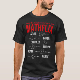T-shirt Nerdy Votre Série Préférée Sur Mathflix Math Teach