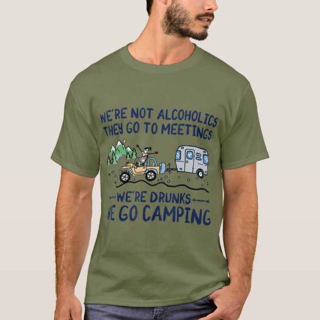 T-shirt N'Étaient Pas Des Alcooliques Ils Allent Aux Réuni (Devant)