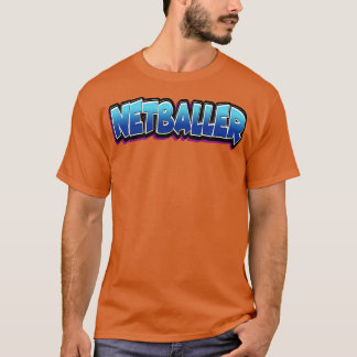 T-shirt Netballer Netballing