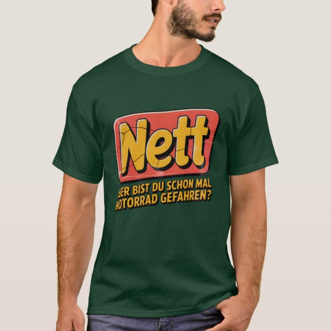 T-shirt Nett ABER BIST DU SCHON MAL MOTORRAD GEFAHREN (Devant)