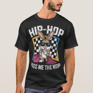 T-shirt Nettoyage de Pâques Hip Hop Passe-Moi la Serpilliè