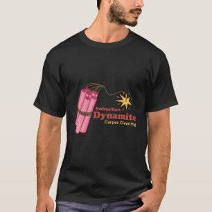 T-shirt Nettoyage de tapis dynamite de banlieue