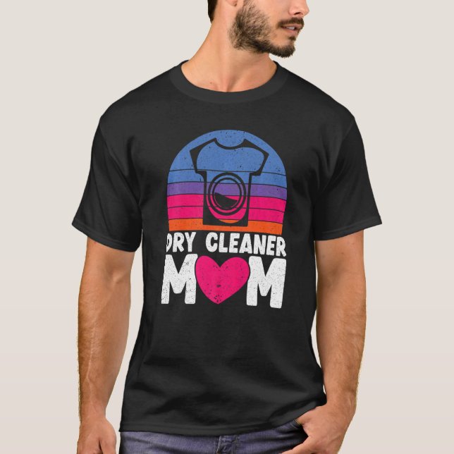 T-shirt Nettoyeur à sec Maman Travail Profession Nettoyage (Devant)