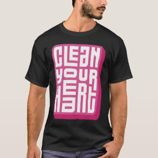 T-shirt Nettoyez votre cœur impression positive motivation