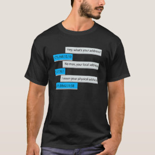 T-shirt Networking Whats Address for Women Men