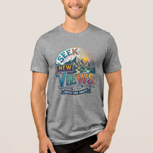 T-Shirt 'Neue Perspektiven suchen' – Inspirierende Tri-Blend Shirt