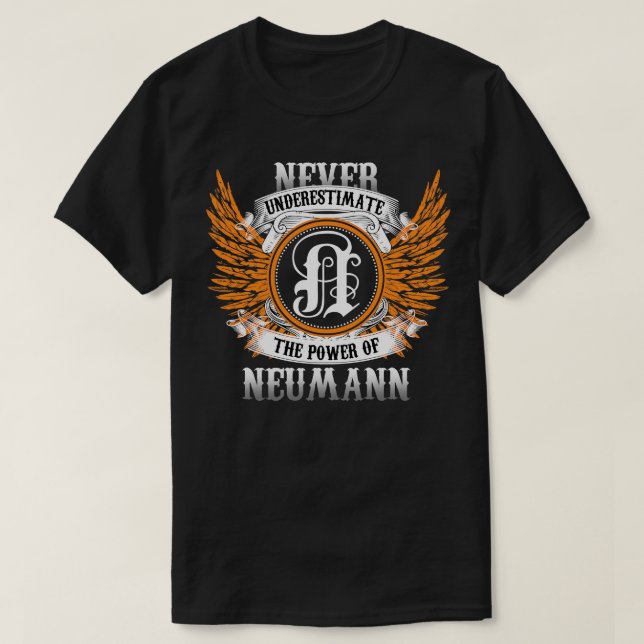 T-shirt Neumann Nom Chemise Ne Sous-Estime Jamais La Puiss (Design devant)